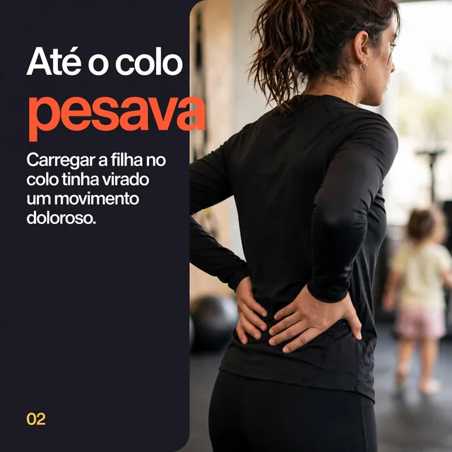 Slide 2: até o colo pesava.