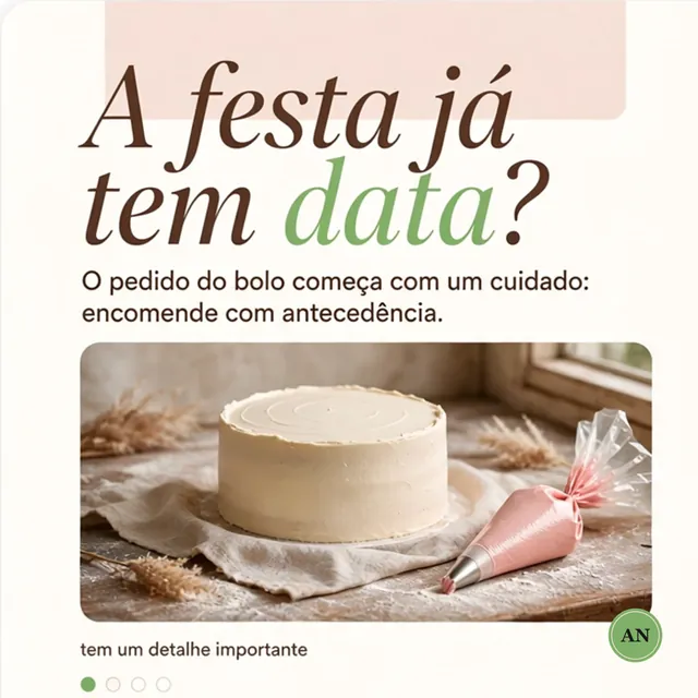 Slide 1: a festa já tem data? O pedido do bolo começa com antecedência.